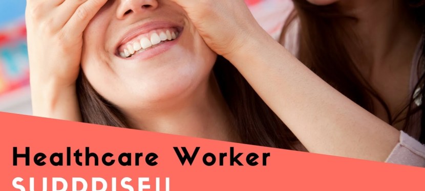 Surprise Thank You For Healthcare&nbsp;Employee!