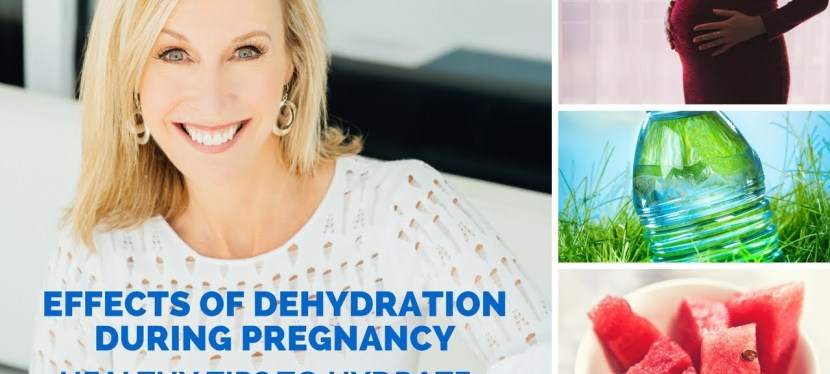 Effects of Dehydration During Pregnancy | Healthy Tips To&nbsp;Hydrate